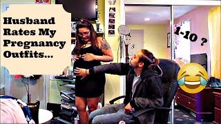 Husband Rates MY Pregnant Outfits