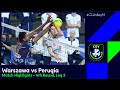 #CLVolleyM | Verva WARSZAWA Orlen Paliwa vs Sir Sicoma Monini PERUGIA - Match Highlights