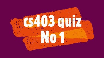 CS403 Quiz 1 file 2 | CS403 Quiz 1 spring 2022 | CS403 | Quiz # 1 2022 Solution