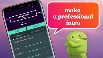 How To Make an Intro For YouTube - The best free intro maker for Android