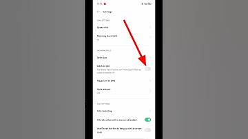 Oppo a15 me jab call aae tab flash light kese Kare please like subscribe and share