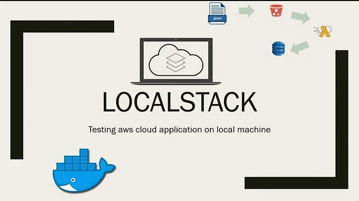 How to Setup LocalStack on Docker to Run AWS Services Locally