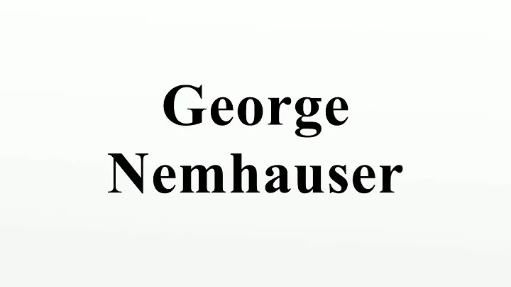 George Nemhauser