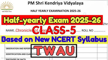 CLASS 5 TWAU | Half yearly exam 2025-26 TWAU Sample Paper for Kendriya vidyalaya students | EVS Exam