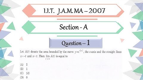 IIT JAM 2007 Mathematics solutions section A Question 1| Integral Calculus | Area under the curve