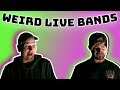 The Weirdest Live Bands You'll EVER See!!!