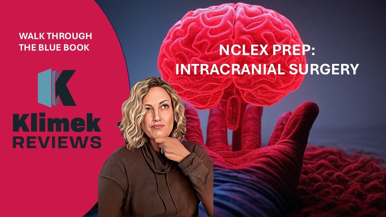 NCLEX PREP: INTRACRANIAL SURGERY