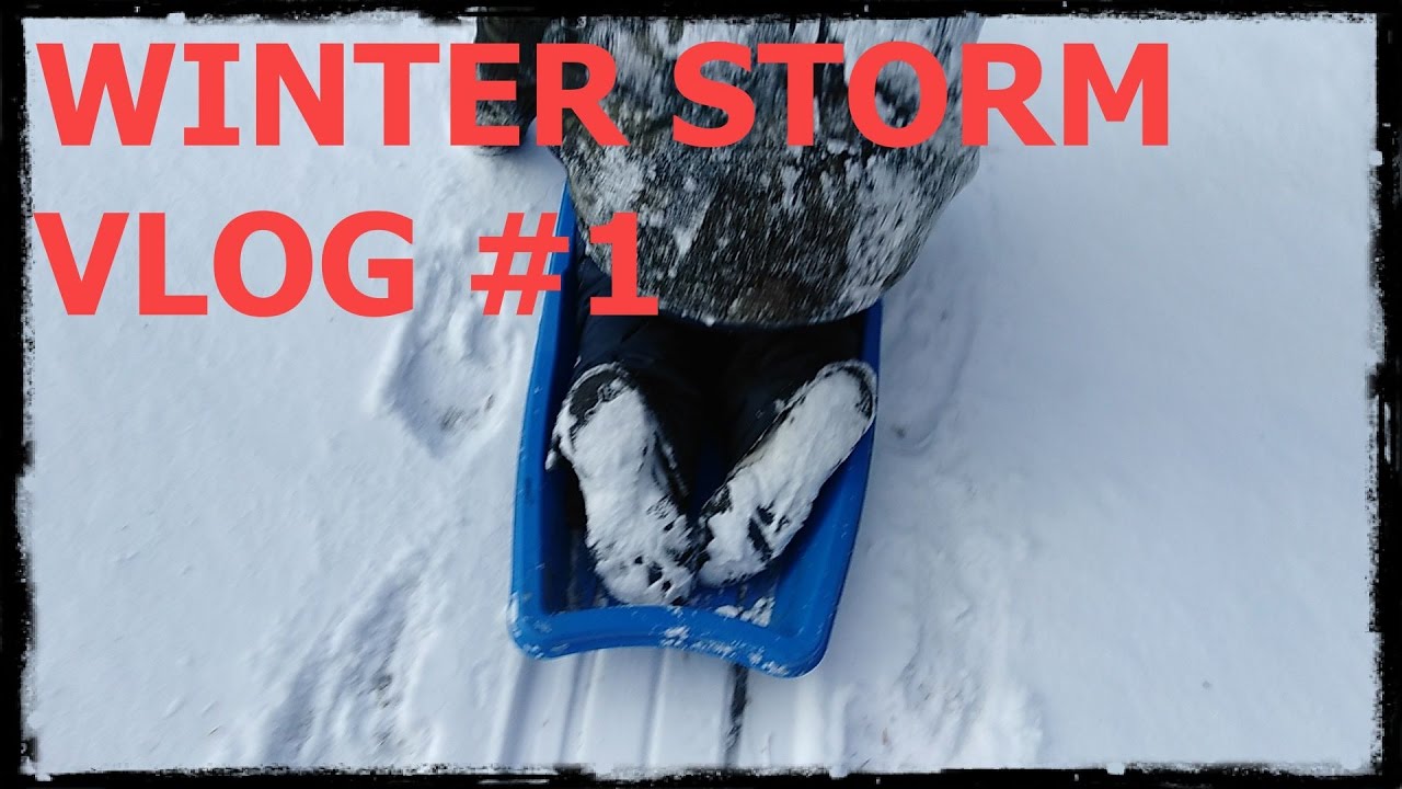 Winter Storm Vlog #1 Part 1 - YouTube