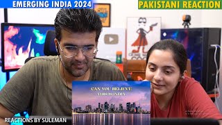 Pakistani Couple Reacts To Emerging India The Rising Superpower 2024