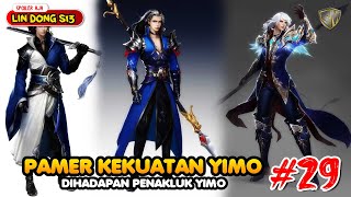 Wu Dong Qian Kun Season 13 Eps 29  Bangga Punya Kekuatan Yimo Belum Tau Siapa Lin Dong
