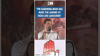 #Shorts | &quot;PM Narendra Modi has made the Jawans of India like labourers&quot; | Rahul Gandhi | Haryana