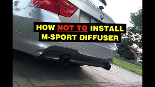 How not to mount a BMW M SPORT diffuser on a stock bumper