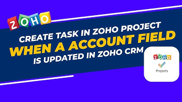 Update Task In Zoho Projects When A Specific Field Update In Zoho CRM