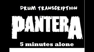 Pantera - 5 Minutes Alone (drum transcription, PDF)