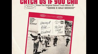 The Dave Clark Five - Catch Us If You Can (4K/Lyrics) The Dave Clark Five - Catch Us If You Can (4K/Lyrics)