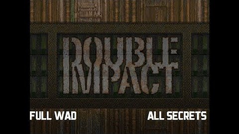 [Official Addon 5] The Ultimate Doom - Double Impact [All Secrets]