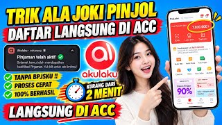 Berhasil !! Cara Daftar Akulaku Terbaru 2026- Cara Mengajukan Limit Kredit Akulaku 2026