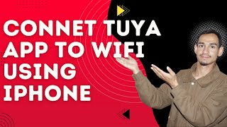How to Connect Tuya Devices to Wi-Fi from the App