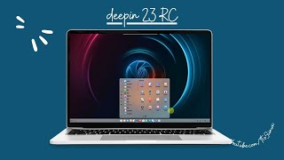 deepin 23 RC — deepin linux 23 RC — Deepin 23 RC — Deepin Linux 23 RC — DEEPIN 23 RC