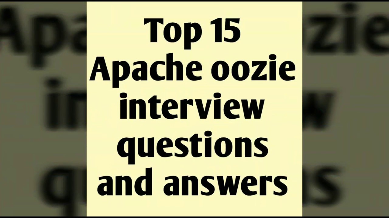 Top 15 Apache oozie interview questions and answers - YouTube