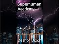 My new book series superhuman academy is now live