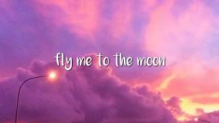 FLY ME TO THE MOON LYRICS