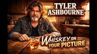 Tyler Ashbourne "Whiskey On Your Picture" (Official Music Video)