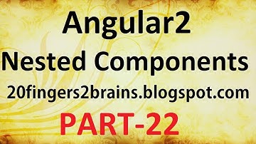 Angular2 -  Nested Components