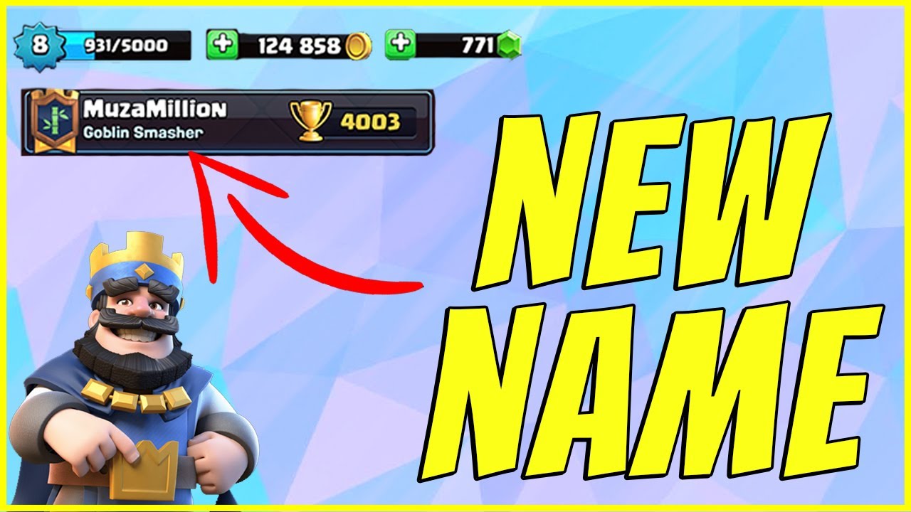 How To Change Your Clash Royale Name