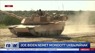 Radar - Joe Biden nemet mondott Ukrajnának (2023-01-31) - HÍR TV