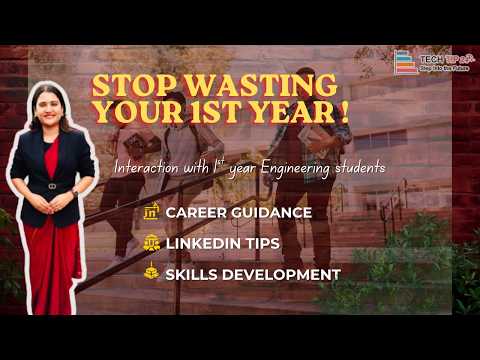 Stop Wasting Your 1st Year! Career, Skills & LinkedIn tips | Interaction with Engineering Students
