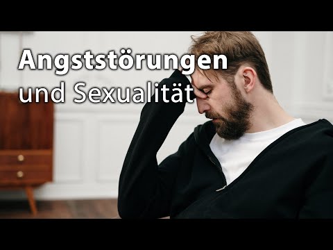 Video: Was Ist Ein Größerer Orgasmus-Killer? Angst- Oder Anti-Angst-Medikamente?