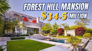 Inside a $34.5 Million Mansion in Forest Hill, Toronto