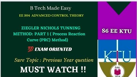 Ziegler Nichols Tunning Method | Part 1 | Mod 2 | EE304 ACT | Process Reaction Curve (PRC Method)