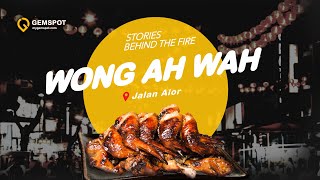 Stories Behind the Fire S1E1: Wong Ah Wah, Jalan Alor