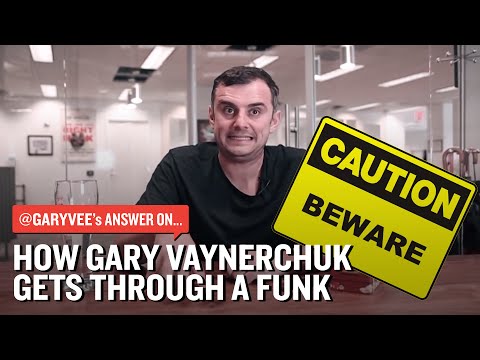 How Gary Vaynerchuk Get's Through a Funk thumbnail