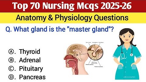 Top 70 Nursing Mcqs 2025-26 | Anatomy and physiology nursing mcqs | NORCET | RRB | BSC  questions 