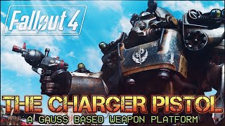 🛠️THE CHARGER PISTOL - колхозный Гаусс в Fallout 4🛠️