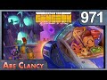 Radical   971  abe clancy plays enter the gungeon