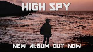 High Spy - Human Geometry Album Promo