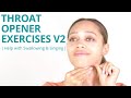 V2 of 2 Throat Opening Exercises for Swallowing, Singing and Snoring- Dysphagia Support