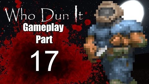 Zandronum WhoDunIt GamePlay Part 17