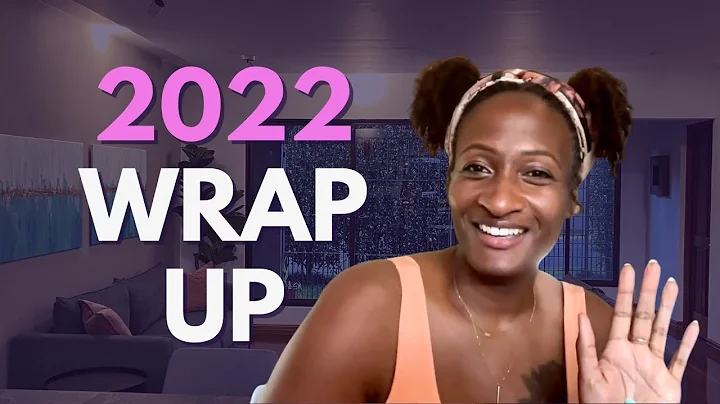 2022 Wrap Up | for Black Women Embracing Ease