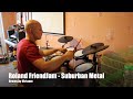 Roland FriendJam - Suburban Metal | Drums by Virlame | Roland TD-25KV