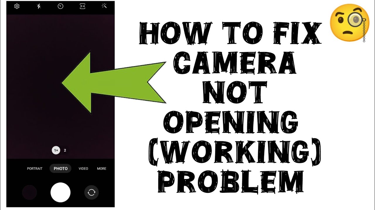 How To Fix "Camera Not Opening" Problem|| Camera Not Working Problem ...