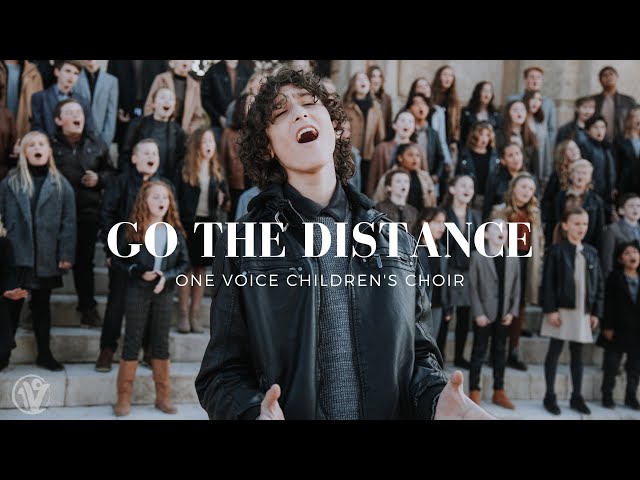 Go The Distance - Hercules Soundtrack | One Voice Children's Choir Cover (Official Music Video) class=