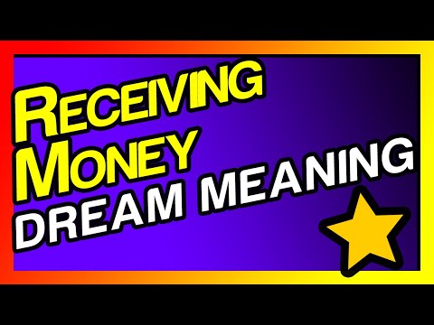 Dream Meaning Of Receiving Money