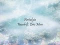 Yozoh ft. Eric Mun - Nostalgia [Han & Eng]