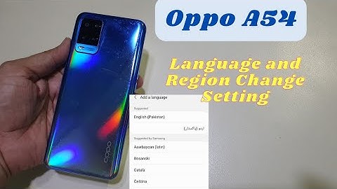 Oppo A54 Language And Region Change Setting