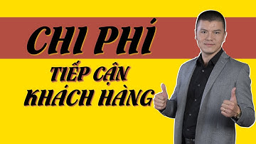 Chi Phí Tiếp Cận Khách Hàng Mục Tiêu Để Bán Hàng Thành Công | Phạm Ngọc Anh - Mr Why